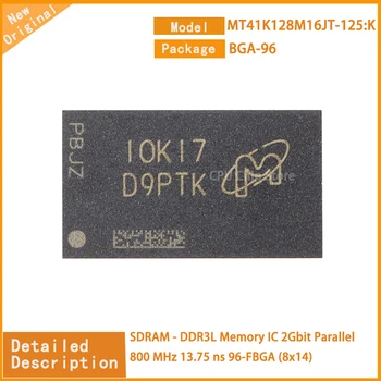  10 шт./лот Новый MT41K128M16JT-125: K MT41K128 SDRAM - DDR3L микросхема памяти 2 Гбит Параллельно 800 МГц 13,75 нс 96-FBGA (8x14)
