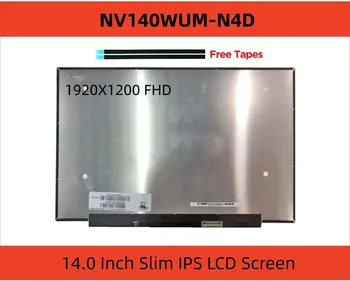  NV140WUM-N4D 14,0-дюймовый ЖК-экран с матрицей 16:10 1920x1200 IPS EDP NV140WUM N4D